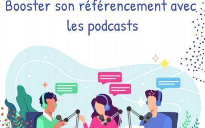 Booster son référencement avec les podcasts